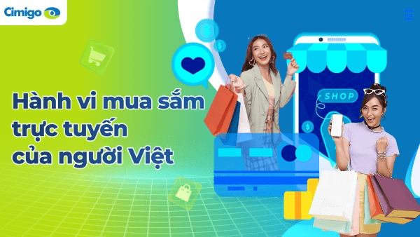 Hành vi mua sắm trực tuyến của người Việt Nam